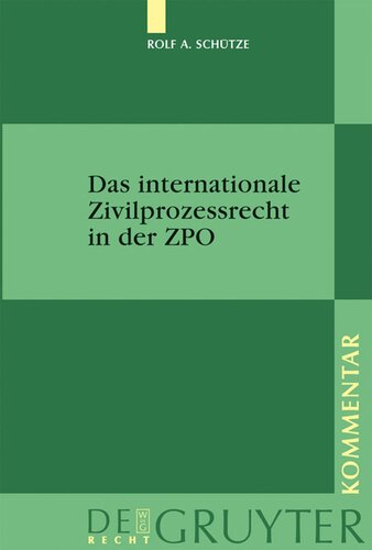 Das internationale Zivilprozessrecht in der ZPO: Kommentar