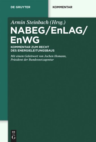 NABEG / EnLAG / EnWG: Kommentar zum Recht des Energieleitungsbaus