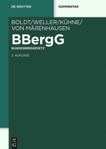 BBergG Bundesberggesetz: Kommentar