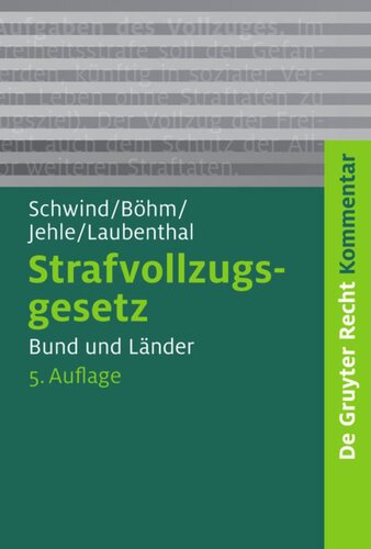 Strafvollzugsgesetz: Bund und Länder