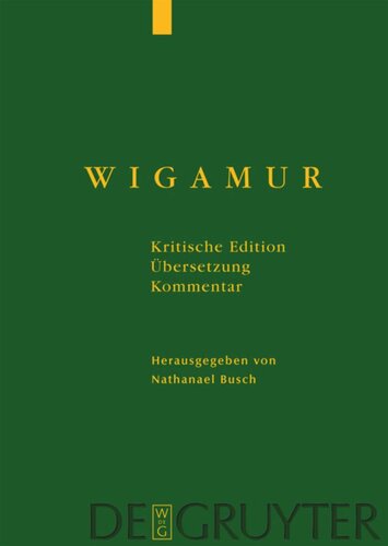 Wigamur: Kritische Edition – Übersetzung – Kommentar