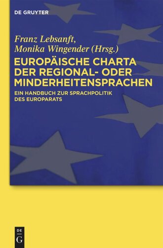 Europäische Charta der Regional- oder Minderheitensprachen: Ein Handbuch zur Sprachpolitik des Europarats