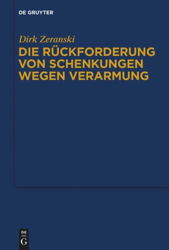 Die Rückforderung von Schenkungen wegen Verarmung