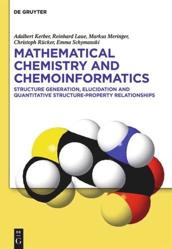 Mathematical Chemistry and Chemoinformatics: Structure Generation, Elucidation and Quantitative Structure-Property Relationships