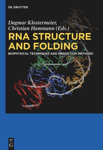 RNA Structure and Folding: Biophysical Techniques and Prediction Methods