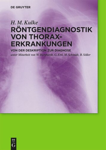 Röntgendiagnostik von Thoraxerkrankungen: Von der Deskription zur Diagnose