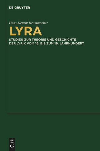 Lyra: Studien zur Theorie und Geschichte der Lyrik vom 16. bis zum 19. Jahrhundert