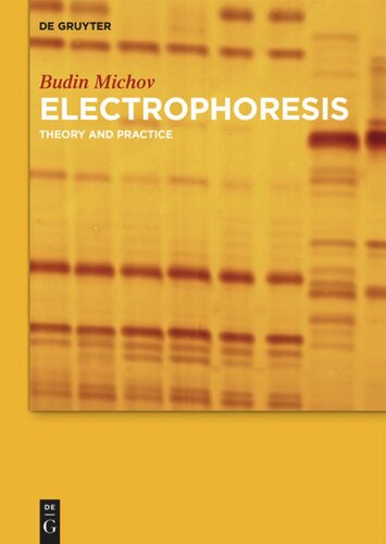 Electrophoresis: Theory and Practice