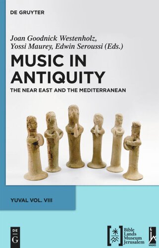 Music in Antiquity: The Near East and the Mediterranean