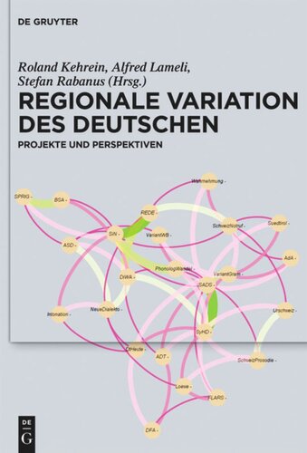 Regionale Variation des Deutschen: Projekte und Perspektiven