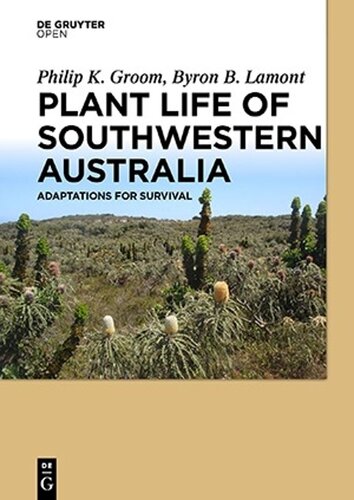 Plant Life of Southwestern Australia: Adaptations for Survival