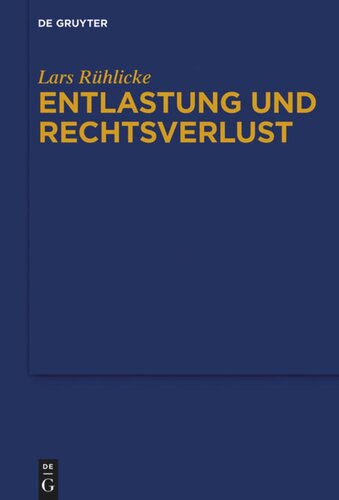 Entlastung und Rechtsverlust
