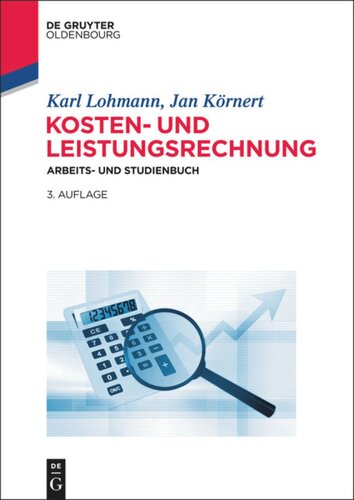 Kosten- und Leistungsrechnung: Arbeits- und Studienbuch