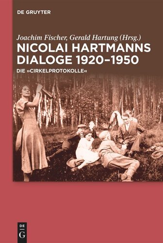 Nicolai Hartmanns Dialoge 1920-1950: Die „Cirkelprotokolle“