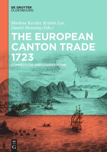 The European Canton Trade 1723: Competition and Cooperation