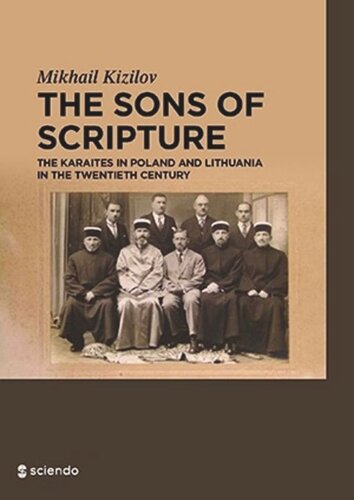 The Sons of Scripture: The Karaites in Poland and Lithuania in the Twentieth Century