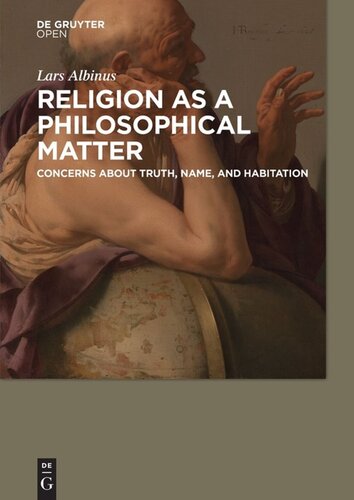 Religion as a philosophical matter: Concerns about truth, name, and habitation