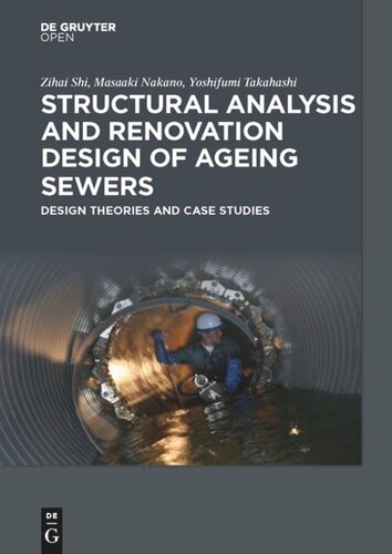 Structural Analysis and Renovation Design of Ageing Sewers: Design Theories and Case Studies