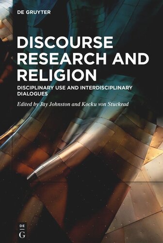 Discourse Research and Religion: Disciplinary Use and Interdisciplinary Dialogues