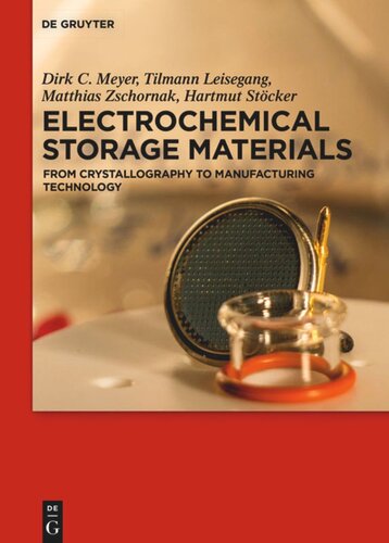 Electrochemical Storage Materials: From Crystallography to Manufacturing Technology