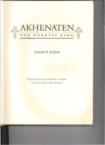 Akhenaten: The Heretic King
