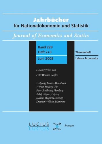 Labour Economics: Sonderausgabe  Heft 2+3/Bd. 229 (2009) Jahrbücher für Nationalökonomie und Statistik