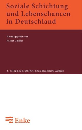 Soziale Schichtung und Lebenschancen in Deutschland