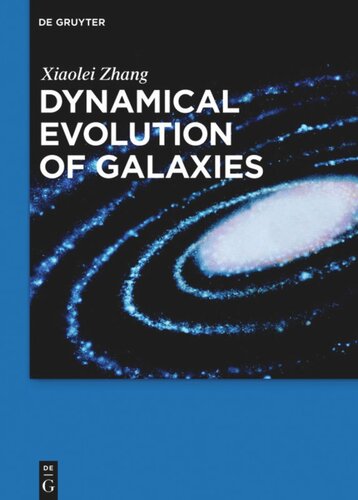 Dynamical Evolution of Galaxies