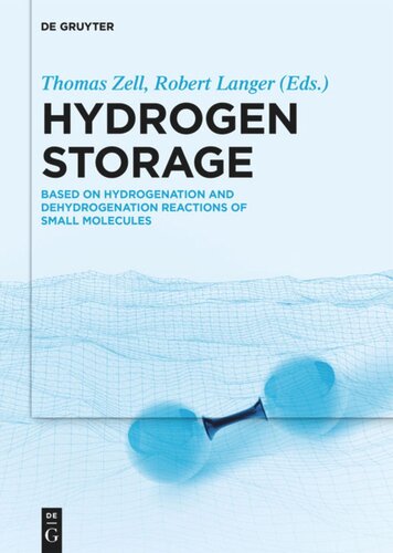 Hydrogen Storage: Based on Hydrogenation and Dehydrogenation Reactions of Small Molecules