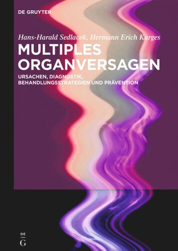 Multiples Organversagen: Ursachen, Diagnostik, Behandlungsstrategien und Prävention