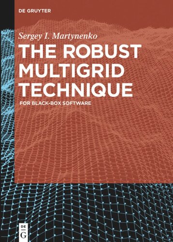 The Robust Multigrid Technique: For Black-Box Software