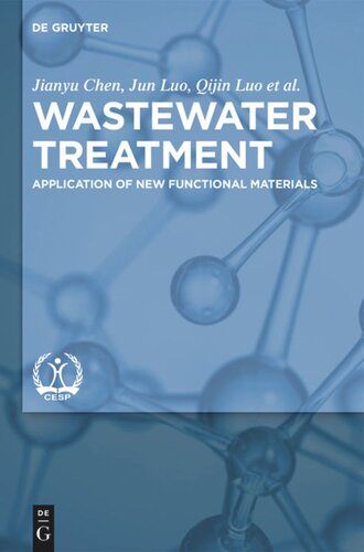 Wastewater Treatment: Application of New Functional Materials