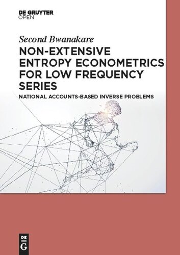 Non-Extensive Entropy Econometrics for Low Frequency Series: National Accounts-Based Inverse Problems