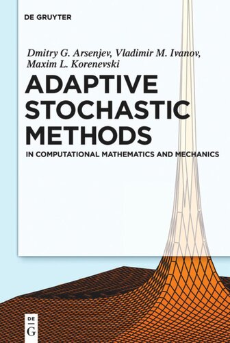 Adaptive Stochastic Methods: In Computational Mathematics and Mechanics