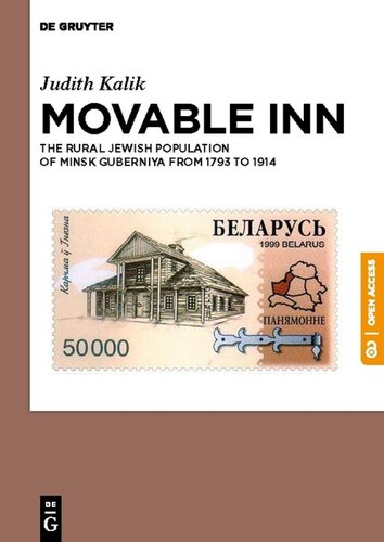 Movable Inn: The Rural Jewish Population of Minsk Guberniya in  1793-1914
