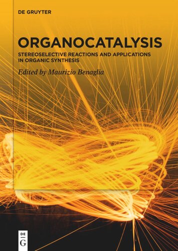 Organocatalysis: Stereoselective Reactions and Applications in Organic Synthesis