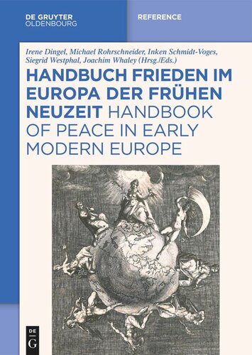 Handbuch Frieden im Europa der Frühen Neuzeit / Handbook of Peace in Early Modern Europe