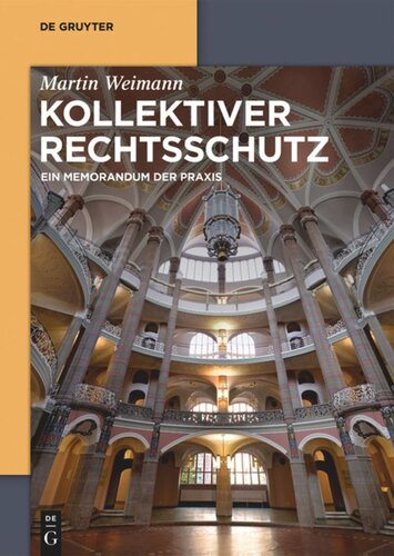 Kollektiver Rechtsschutz: Ein Memorandum der Praxis