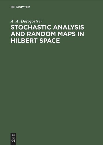 Stochastic Analysis and Random Maps in Hilbert Space