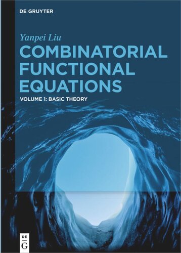 Combinatorial Functional Equations: Basic Theory