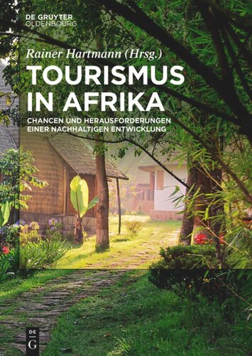 Tourismus in Afrika: Chancen und Herausforderungen einer nachhaltigen Entwicklung