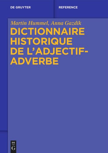 Dictionnaire historique de l’adjectif-adverbe