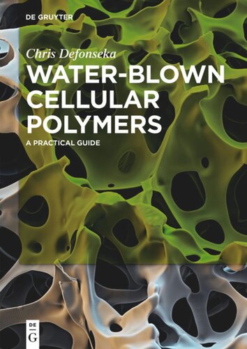 Water-Blown Cellular Polymers: A Practical Guide