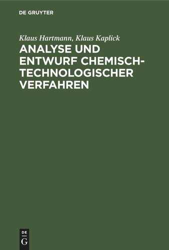 Analyse und Entwurf chemisch-technologischer Verfahren