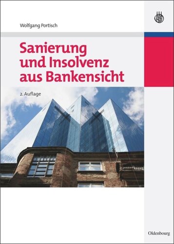 Sanierung und Insolvenz aus Bankensicht