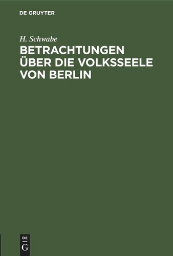 Betrachtungen über die Volksseele von Berlin