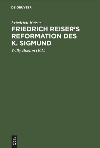 Friedrich Reiser’s Reformation des K. Sigmund