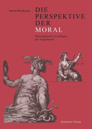 Die Perspektive der Moral: Philosophische Grundlagen der Tugendethik