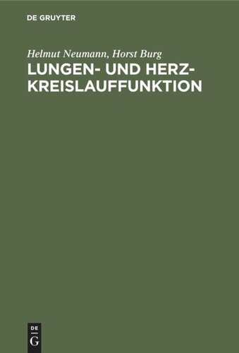 Lungen- und Herz-Kreislauffunktion: Praxis der Untersuchungsmethoden