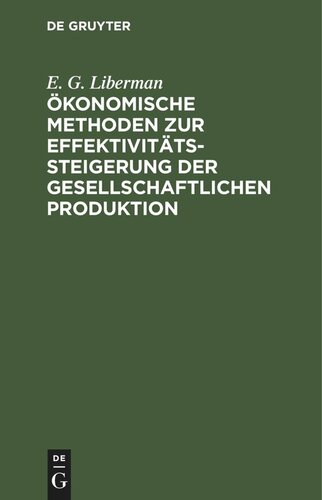 Ökonomische Methoden zur Effektivitätssteigerung der gesellschaftlichen Produktion